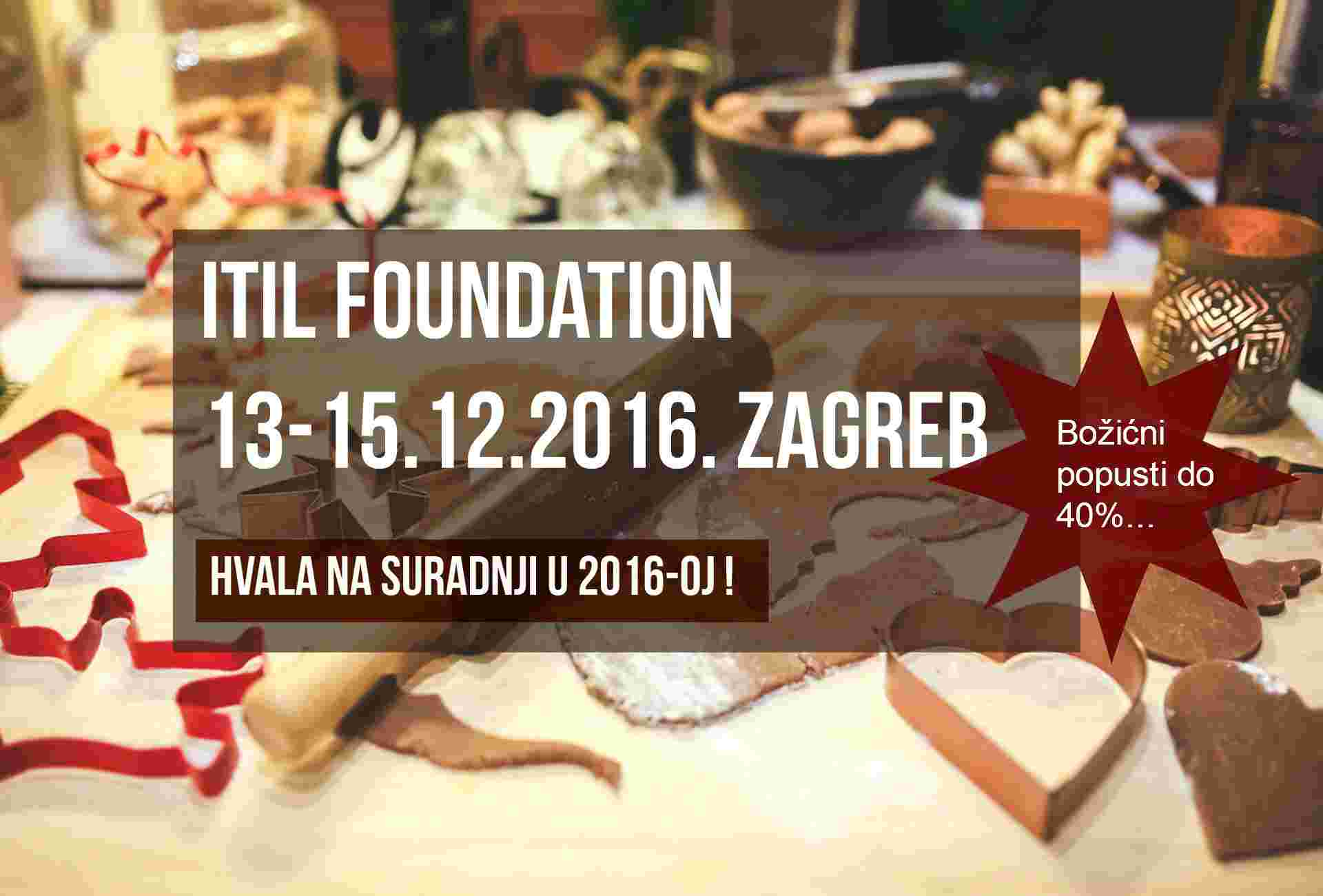 ITIL Foundation 13-15.12.2016 Zagreb